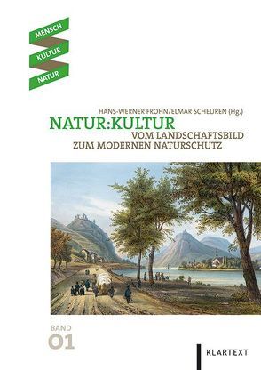 Natur:Kultur von Frohn,  Hans-Werner, Scheuren,  Elmar