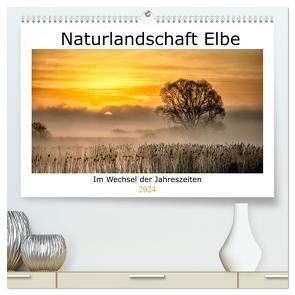 Naturlandschaft Elbe – Im Wechsel der Jahreszeiten (hochwertiger Premium Wandkalender 2024 DIN A2 quer), Kunstdruck in Hochglanz von AkremaFotoArt,  AkremaFotoArt