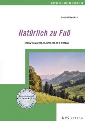 Natürlich zu Fuß von Müller-Stahl,  Martin