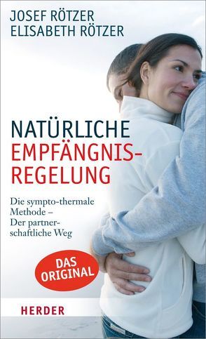 Natürliche Empfängnisregelung von Rötzer,  Elisabeth, Rötzer,  Josef