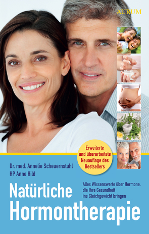 Natürliche Hormontherapie von Hild,  Anne, Scheuernstuhl,  Annelie