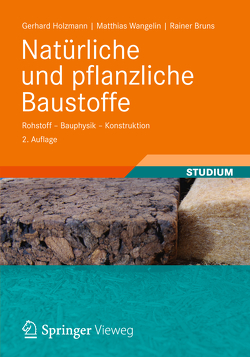 Natürliche und pflanzliche Baustoffe von Bruns,  Rainer, Holzmann,  Gerhard, Wangelin,  Matthias