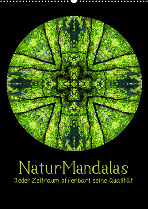 NaturMandalas – Jeder Zeitraum offenbart seine Qualität (Wandkalender 2023 DIN A2 hoch) von OylesArt