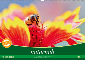 naturnah (Wandkalender 2021 DIN A2 quer) von Schikore,  Martina