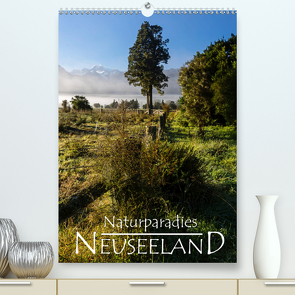 Naturparadies Neuseeland (Premium, hochwertiger DIN A2 Wandkalender 2021, Kunstdruck in Hochglanz) von Möller,  Werner