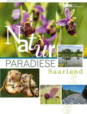 Naturparadiese Saarland von Hartusch,  Harald