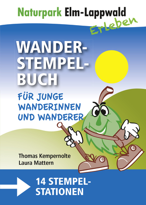 Naturpark Elm Lappwald – Wanderstempelbuch-Familienpaket von Kempernolte,  Thomas, Mattern,  Laura