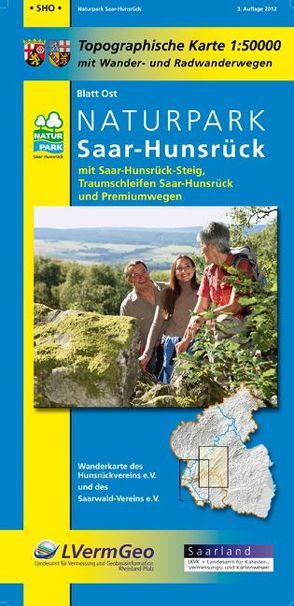 Naturpark Saar-Hunsrück, Blatt Ost, mit Saar-Hunsrück-Steig, Traumschleifen Saar-Hunsrück und Premiumwegen (Saarland) von Landesamt für Vermessung und Geobasisinformation Rheinland-Pfalz