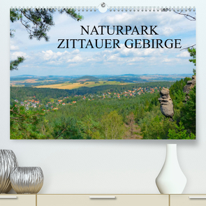 Naturpark Zittauer Gebirge (Premium, hochwertiger DIN A2 Wandkalender 2022, Kunstdruck in Hochglanz) von Renate,  Fotografin