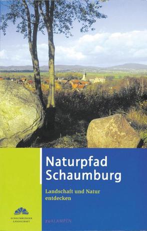 Naturpfad Schaumburg von Brandt,  Thomas, Büttner,  Lars, Küster,  Hansjörg, Schaumburger Landschaft, Volmer,  Bernhard