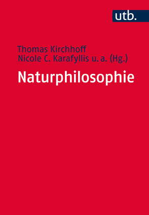 Naturphilosophie von Evers,  Dirk, Falkenburg,  Brigitte, Gerhard,  Myriam, Hartung,  Gerald, Hübner,  Jürgen, Karafyllis,  Nicole C, Kirchhoff,  Thomas, Köchy,  Kristian, Krohs,  Ulrich, Potthast,  Thomas, Schäfer,  Otto, Schiemann,  Gregor, Schlette,  Magnus, Schulz,  Reinhard, Vogelsang,  Frank