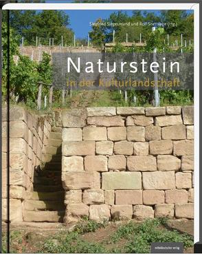 Naturstein in der Kulturlandschaft von Siegesmund,  Siegfried, Snethlage,  Rolf