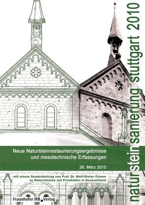 Natursteinsanierung Stuttgart 2010. von Grassegger,  Gabriele, Patitz,  Gabriele, Wölbert,  Otto