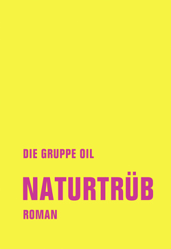 Naturtrüb von Cirak,  Timur Mosch, Dabeler,  Christian Reverend, Klug,  Gereon, Summen,  Maurice