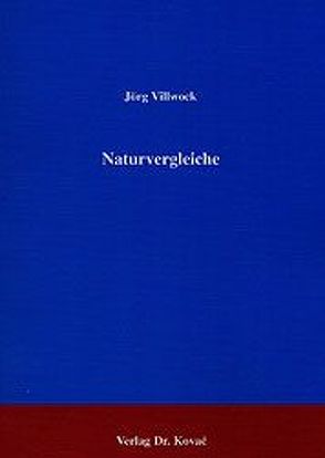 Naturvergleiche von Villwock,  Jörg