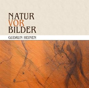 Naturvorbilder von Heinen,  Gudrun