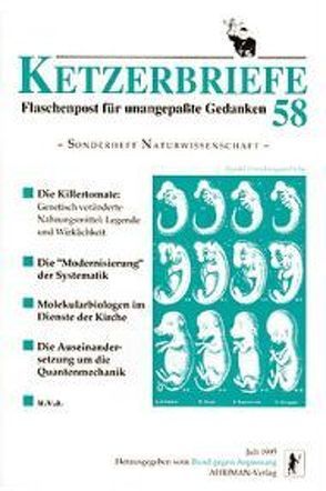 Naturwissenschaft / Die Killertomate: Gentechnisch veränderte Nahrungsmittel /Die Auseinandersetzung um die Quantenmechanik