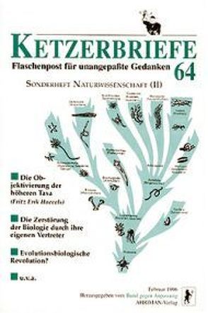 Naturwissenschaft / Die Objektivierung der höheren Taxa und Die Zerstörung der Biologie durch ihre eigenen Vertreter von Hoevels,  Fritz Erik