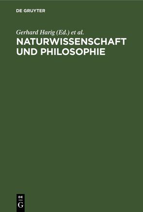 Naturwissenschaft und Philosophie von Harig,  Gerhard, Schleifstein,  Josef