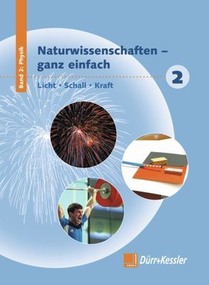 Naturwissenschaften – ganz einfach von Raab,  Renate, Schwartze,  Klaus, Wittemann,  Gerti