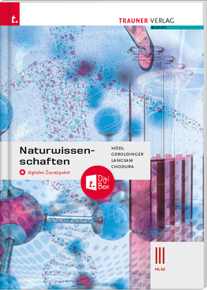 Naturwissenschaften III HLW + TRAUNER-DigiBox von Chodura,  Dietmar, Geroldinger,  Helmut Franz, Hödl,  Erika, Langsam,  Franz