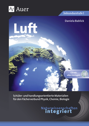 Naturwissenschaften integriert: Luft von Bablick,  Daniela