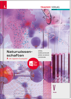 Naturwissenschaften V HLW inkl. digitalem Zusatzpaket von Chodura,  Dietmar, Geroldinger,  Helmut Franz, Hödl,  Erika, Schwaiger,  Barbara