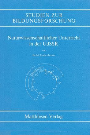 Naturwissenschaftlicher Unterricht in der UdSSR von Kuchenbecker,  Detlef