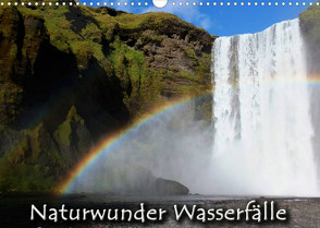 Naturwunder Wasserfälle (Wandkalender 2022 DIN A3 quer) von Hein,  Christina