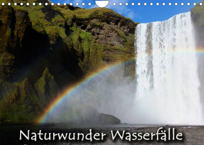 Naturwunder Wasserfälle (Wandkalender 2022 DIN A4 quer) von Hein,  Christina