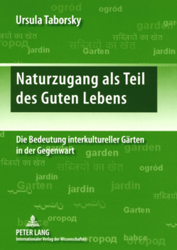 Naturzugang als Teil des Guten Lebens von Taborsky,  Ursula