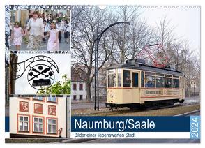 Naumburg/Saale – Bilder einer liebenswerten Stadt (Wandkalender 2024 DIN A3 quer), CALVENDO Monatskalender von Gerstner,  Wolfgang