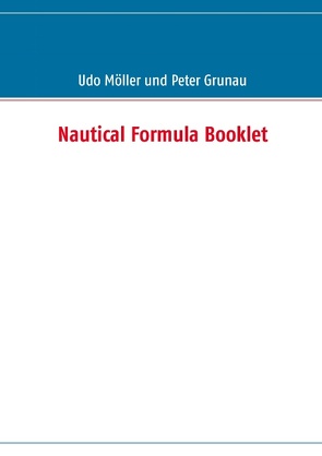 Nautical Formula Booklet von Grunau,  Peter, Möller,  Udo