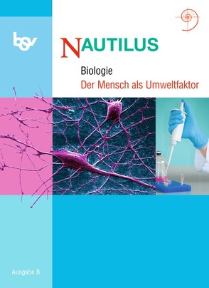 Nautilus – Bisherige Ausgabe B für Gymnasien in Bayern – 11. Jahrgangsstufe von Beck,  Ludmilla, Bochter,  Reinhard, Böggemeyer,  Dorothee, Eckerskorn,  Elisabeth, Gresmeier,  Bianca, Gretler,  Carmen, Hennings,  Helge, Hesse,  Manfred, Hoffmann,  Gregor, Hofmann,  Herbert, Huck,  Norbert, Hupfer,  Klaus, Kisser-Priesack,  Gabriele, Köhler,  Gerd, Lange,  Michaela, Nowak,  Kerstin, Retzlaff-Fürst,  Carolin, Rudolph,  Beate, Schauer,  Helmut, Schnebel-Mohr,  Eva-Maria, Sinclair,  Sandra, Stratil,  Franz, Thieß,  Stephanie, Thomas,  Eugen, Weber,  Felix