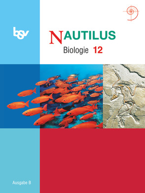 Nautilus – Bisherige Ausgabe B für Gymnasien in Bayern – 12. Jahrgangsstufe von Beck,  Ludmilla, Bochter,  Reinhard, Böggemeyer,  Dorothee, Brink,  Bianca, Eckerskorn,  Elisabeth, Gretler,  Carmen, Hennings,  Helge, Hesse,  Manfred, Hoffmann,  Gregor, Hofmann,  Herbert, Huck,  Norbert, Hupfer,  Klaus, Kisser-Priesack,  Gabriele, Köhler,  Gerd, Lange,  Michaela, Nowak,  Kerstin, Retzlaff-Fürst,  Carolin, Rudolph,  Beate, Schauer,  Helmut, Schnebel-Mohr,  Eva-Maria, Sinclair,  Sandra, Stratil,  Franz, Thieß,  Stephanie, Thomas,  Eugen, Weber,  Felix