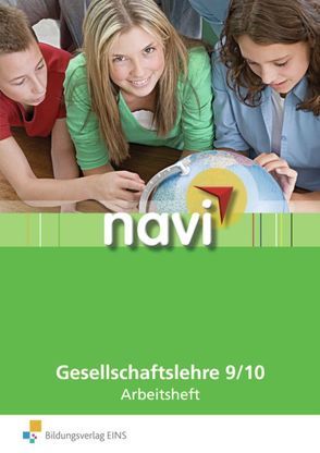 navi Gesellschaftslehre von Bludau,  Marie, Breiter,  Rolf, Dippe,  Thomas, Hamer,  Ilka, Jacob-Leo,  Doris, Paul,  Karsten, Schröder,  Sören, Werner,  Markus