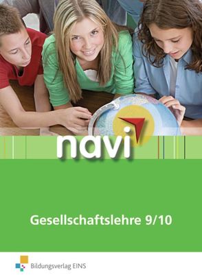 navi Gesellschaftslehre von Bludau,  Marie, Breiter,  Rolf, Dippe,  Thomas, Hamer,  Ilka, Jacob-Leo,  Doris, Paul,  Karsten, Schröder,  Sören, Werner,  Markus