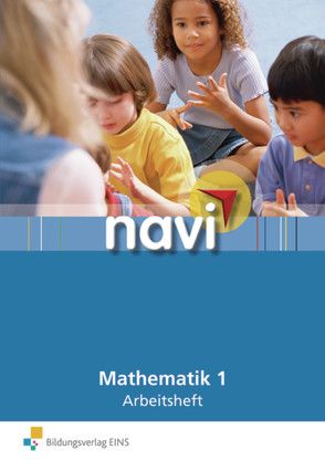 navi Mathematik von Graf,  Christine, Huber,  Daniela, Jost,  Jasmin, Noebel,  Mona, Schoener,  Katrin, Wegner,  Lena