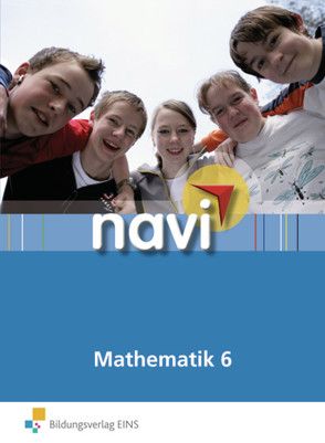 navi Mathematik von Basendowski,  Sven, Feigl,  Walter, Hauptfleisch-Johst,  Gisela, Lindauer,  Karin, Rieger,  Ulrike, Schwarz,  Matthias, Thiel,  Anja, Waldner-Henzler,  Annette, Werner,  Birgit