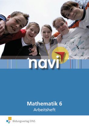 navi Mathematik von Basendowski,  Sven, Feigl,  Walter, Lindauer,  Karin, Rieger,  Ulrike, Schwarz,  Matthias, Thiel,  Anja, Waldner-Henzler,  Annette, Werner,  Birgit