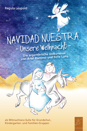 Navidad Nuestra – Unsere Weihnacht von Leupold,  Regula