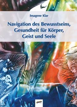 Navigation des Bewußtseins von Klar,  Imagene