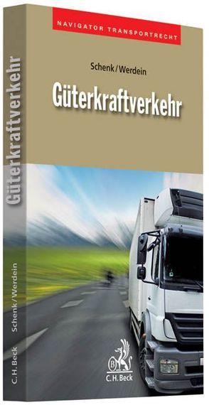 Güterkraftverkehr von Schenk,  Wolfgang, Werdein,  Marc