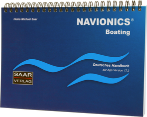 Navionics Boating – Deutsches Benutzer-Handbuch von Saar,  H.-Michael