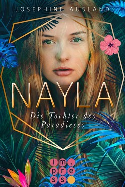 Nayla 1: Die Tochter des Paradieses von Ausland,  Josephine