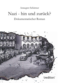 Nazi – hin und zurück? von Schirmer,  Annegret