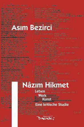 Nazim Hikmet von Bezirci,  Asim, Flörchinger,  Helmut, Pschera,  Mario