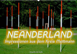 Neanderland 2022 – Impressionen aus dem Kreis Mettmann (Wandkalender 2022 DIN A2 quer) von Haafke,  Udo