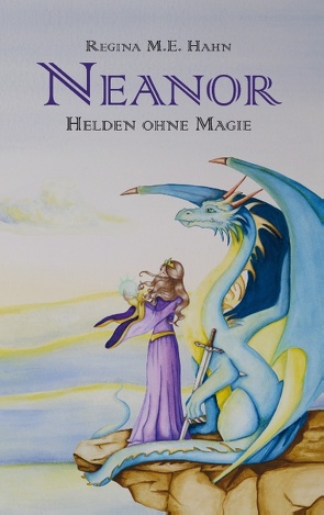 Neanor von Hahn,  Regina M. E.