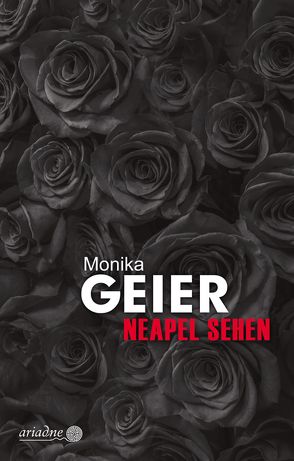 Neapel sehen von Geier,  Monika